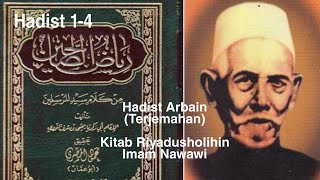 Hadist Arbain 1-4 | Riyadusholihin | imam Nawawi