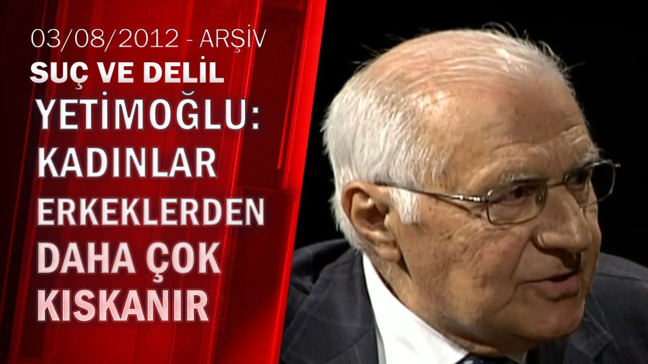 Neden kıskanıyoruz? - Suç ve Delil