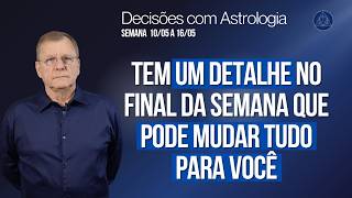 Decisões com Astrologia de 10 a 16/05/2026: A semana da reorganização estratégica