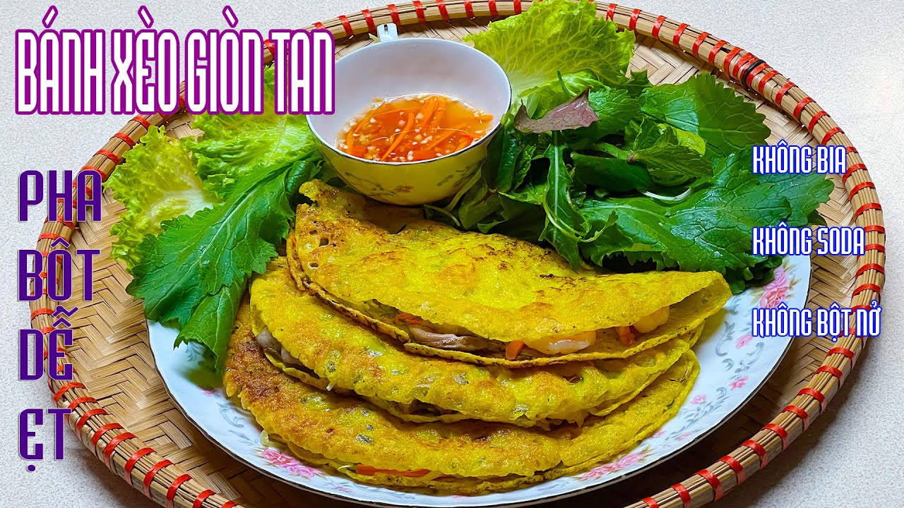 Bánh Xèo Cách Pha Bột Dễ Nhất Giòn Tới Bến Không Bia, 0 Soda
