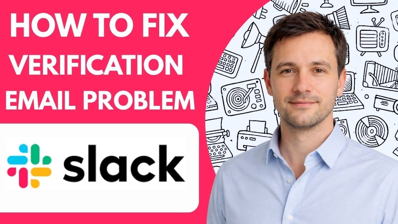 How to Fix Slack Email Verification Not Working