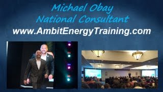 Ambit Energy Training | Michael Obay National Consultant