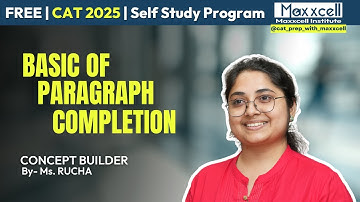 Basic of Para Completion | CAT-2025 selfpreparation with Maxxcell #cat2025  #catpreparation