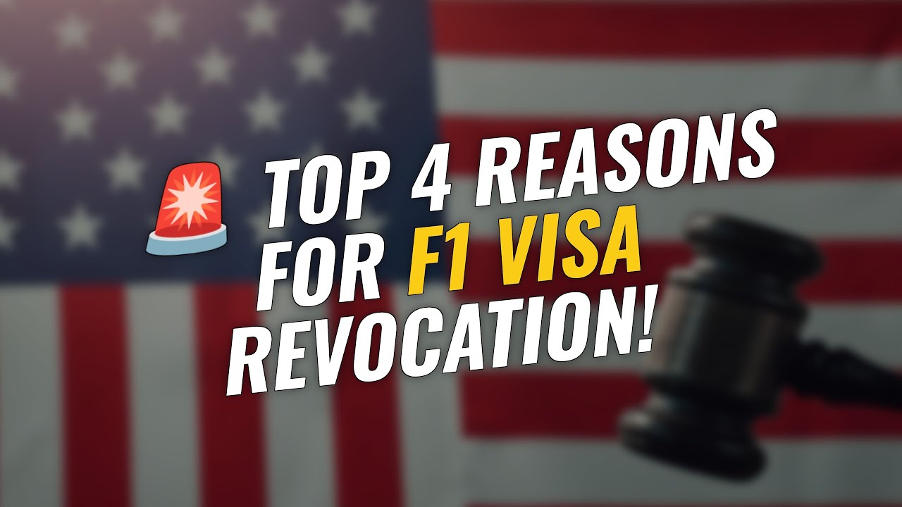 🚨 TOP 4 Reasons F1 Visa Revocations Can Happen!