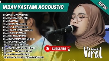 Indah Yastami Full Album Lagu Galau Viral Tiktok 2024