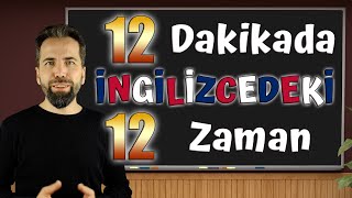 İngilizce Zamanlar Konu Anlatımı