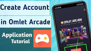 How to Create Account in Omlet Arcade App