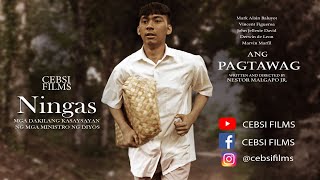 Ang Pagtawag | Ningas
