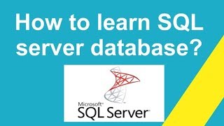 How to learn SQL server database