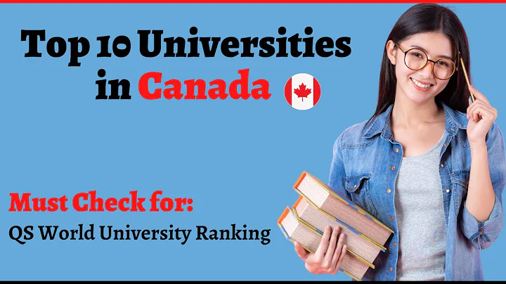 QS World University Rankings,2022.  BEST 10 UNIVERSITIES IN CANADA FOR 2023.