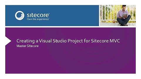 Setting up a Visual Studio project to work with Sitecore MVC