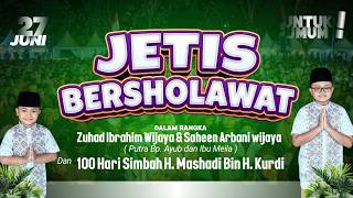 🔴🔵[LIVE] JETIS BERSHOLAWAT BERSAMA MAJELIS GANDRUNG NABI