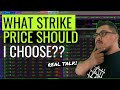 How to choose a strike price (Easy Beginner Explanation)