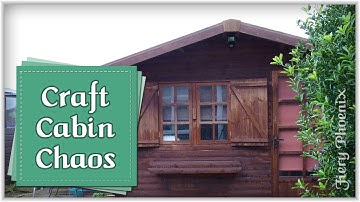 Craft Cabin Chaos :: by Babs at Fiery Phoenix