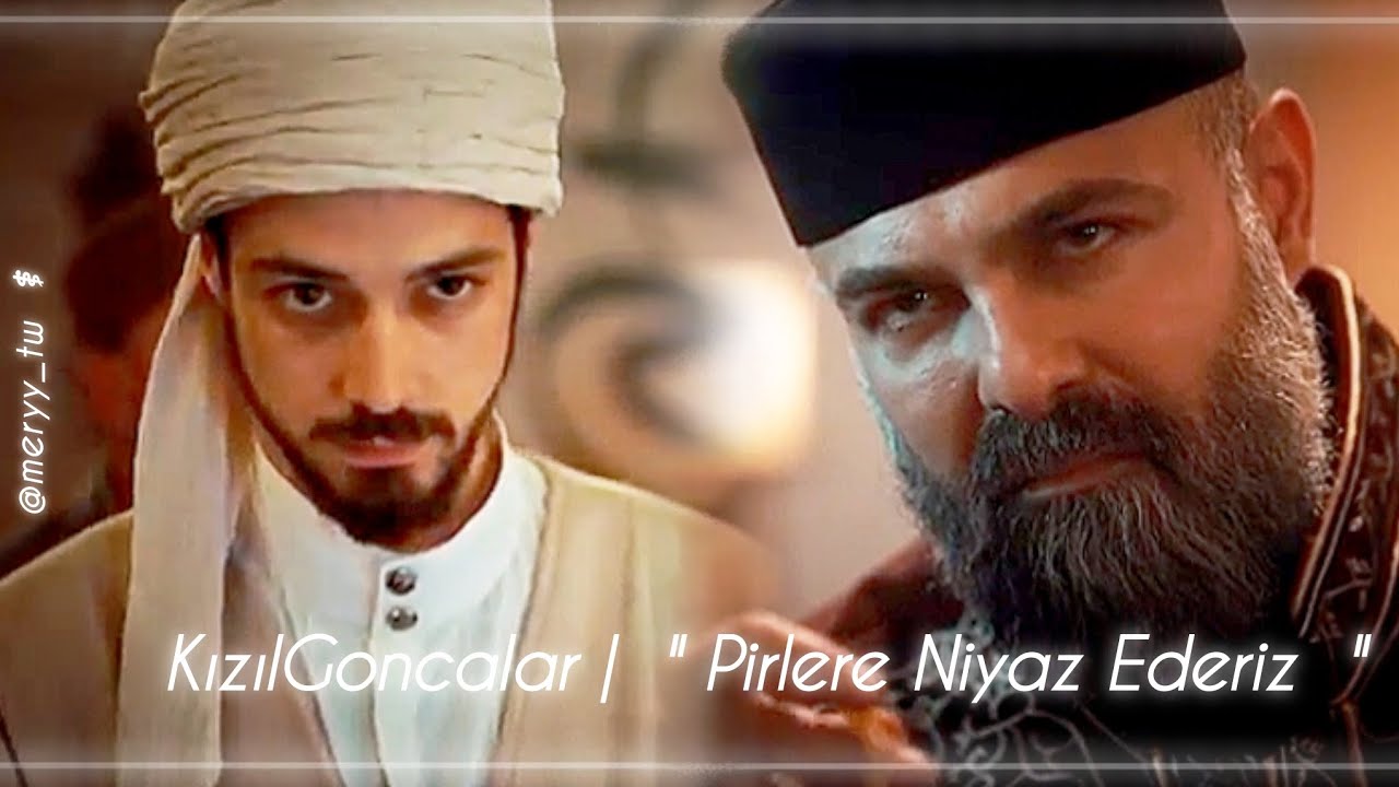 Kızıl Goncalar  |  Pirlere Niyaz Ederiz 📿
