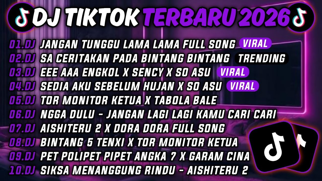 DJ TIKTOK TERBARU 2026-🎵DJ JANGAN TUNGGU LAMA LAMA 🎵 DJ SA CERITAKAN PADA BINTANG BINTANG🔥