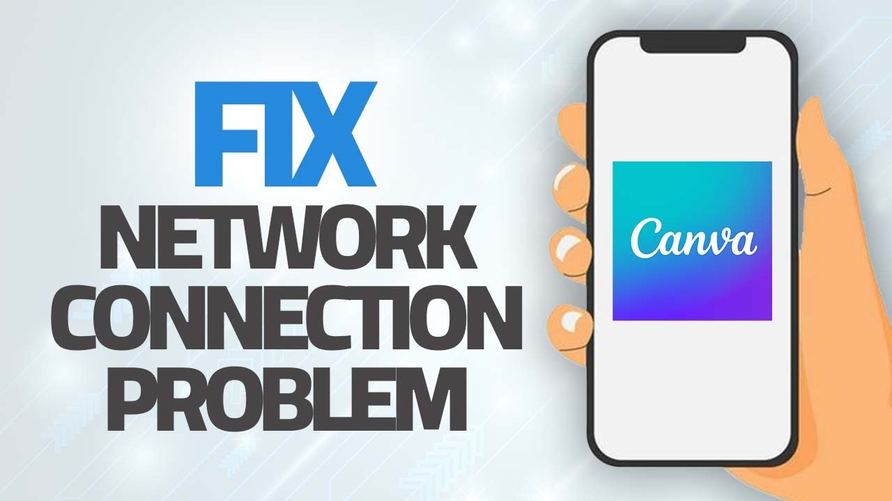 How To Fix Canva App Network Connection Problem | Step By Step - YouTube