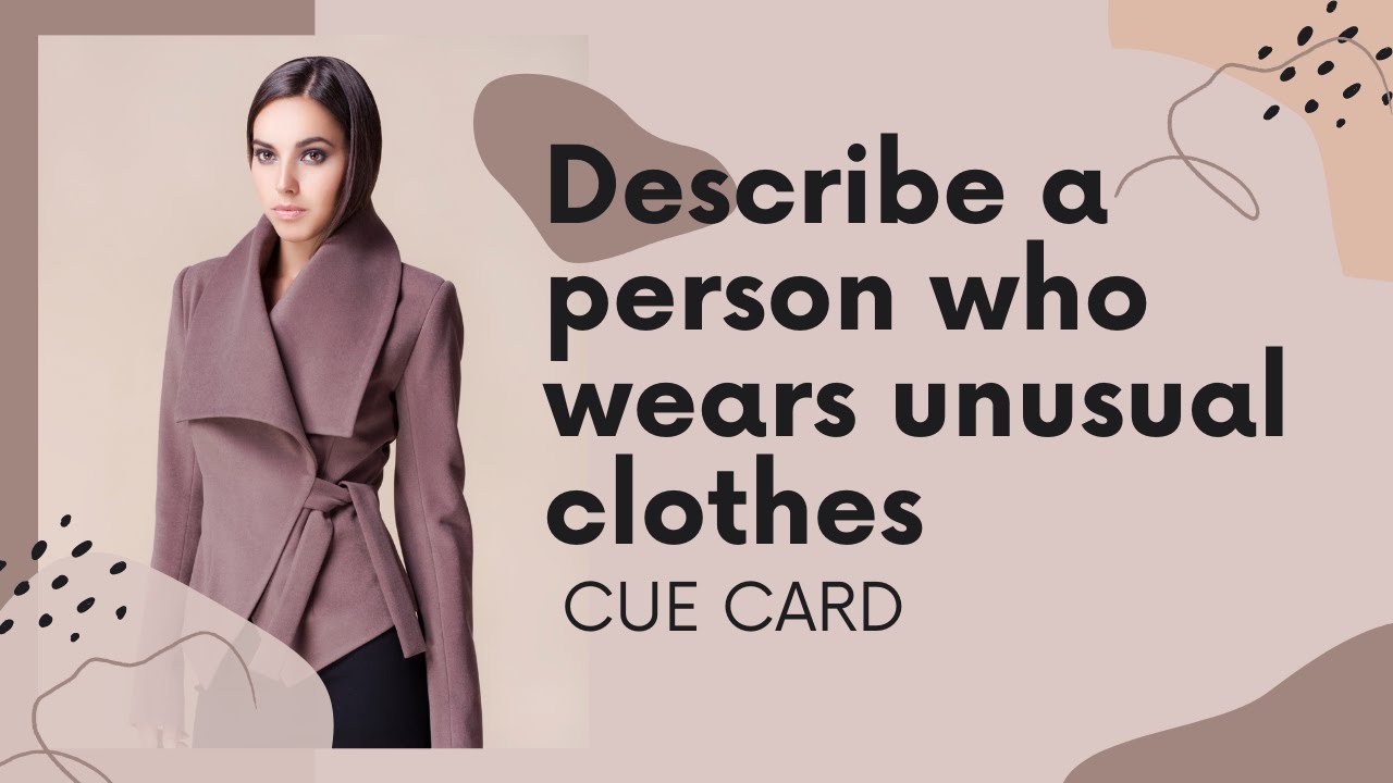 Unusual clothes cue Card