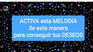 Melodia para conseguir tus deseos🙏✨🙏