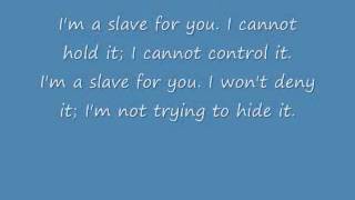 I'm A Slave 4 U with lyrics