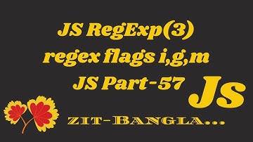 Fullstack JavaScript Tutorial in Bangla 2021 Part 57 Js RegExp flags i,g,m
