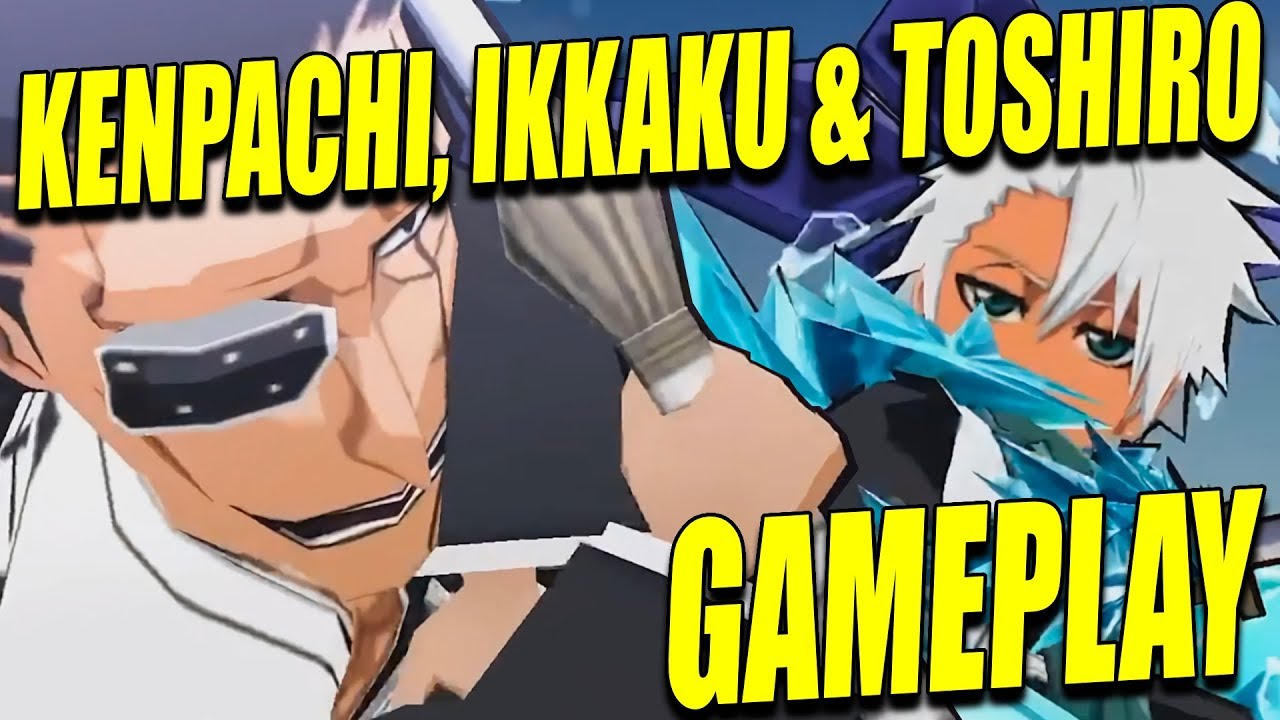 KENPACHI, IKKAKU and TOSHIRO GAMEPLAY Bleach Brave Souls YouTube