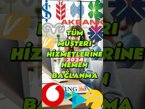 Müşteri hizmetlerine hemen