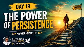 ⭐ Day 19 – The Power of Persistence | Never Give Up ⭐