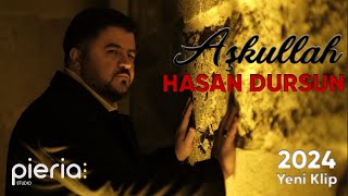 Hasan Dursun - Aşkullah (Orijinal Klip) 2024