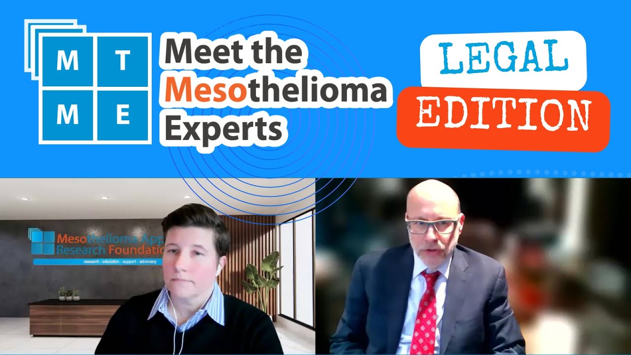Meet the Mesothelioma Experts Legal Edition Asbestos Litigation