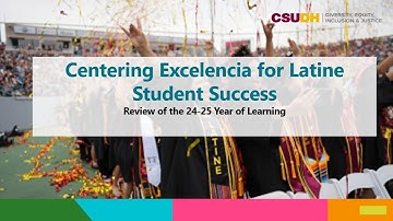 Centering Excelencia for Latine Student Success | CSUDH Forum