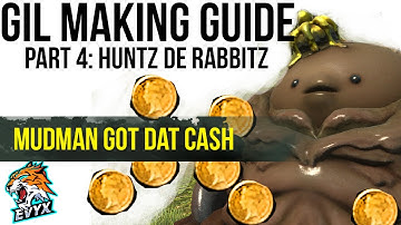 Ultimate Gil Making Guide | Part 4: HUNTZ THE WABBITS