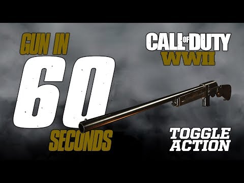 GUN IN 60 SECONDS: TOGGLE ACTION (CODWW2 CUSTOM CLASS GUIDE)