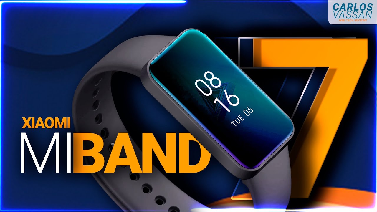 Xiaomi Mi Band 7! | La nueva mejor Smart Band - YouTube