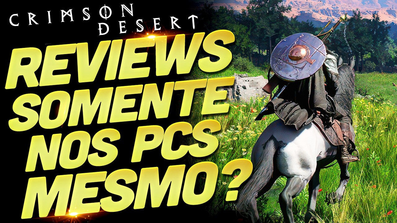 MUITA GENTE JÁ ESTÁ ANALISANDO CRIMSON DESERT, MAS 