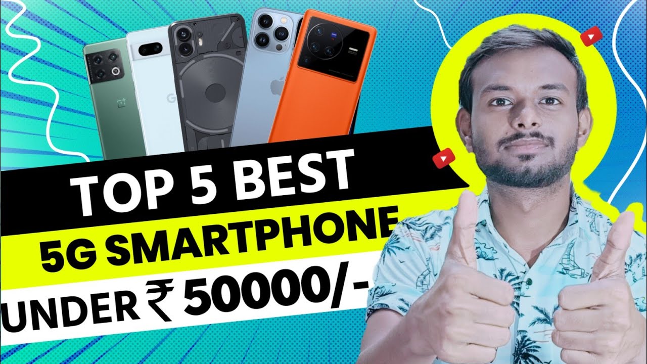 Top 5 Best Smartphone Under 50000 in October 2023 | Best Smartphone ...
