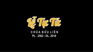 LỄ TỰ TỨ CHÙA BỬU LIÊN - ĐĐ. Thích Minh Thành