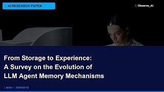 🔬 From Storage to Experience: A Survey on the Evolution of LLM Agent Memory Mechanisms