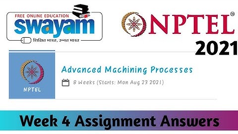 Advanced Machining Processes Assignment 4 Answers | NPTEL Machining Assignment || Unique Jankari