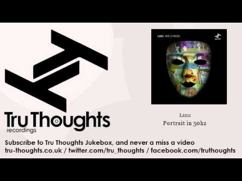 Watch Lanu - Portrait in 50hz on YouTube