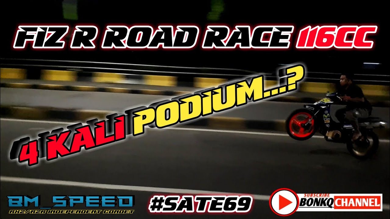 FIZ R ROAD RACE 116cc 4 KALI PODIUMSATE_69 YouTube