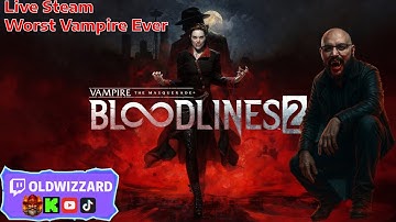 🍂 [Comfy Chaos] Bloodlines 2 but I Keep Forgetting I’m a Vampire🍂