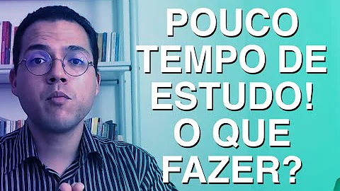 Qual a melhor forma de estudar com pouco tempo?