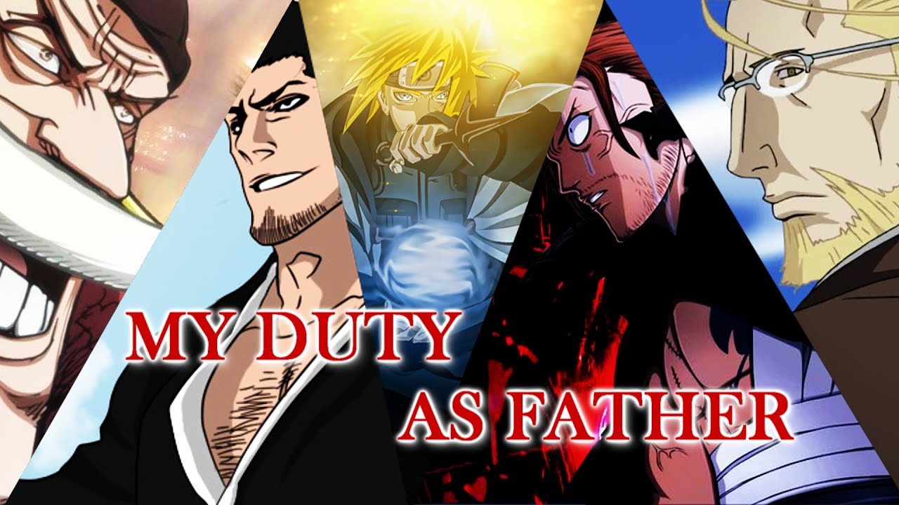 MY DUTY AS FATHER - [WHITEBEARD, MINATO, GILDARTS, HOHENHEIM, ISSHIN AMV]