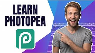 How To Learn Photopea Beginner Step-By-Step Guide