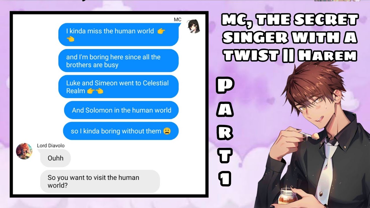 Obey me texts: MC, THE SECRET SINGER WITH A TWIST ❤️ PART 1