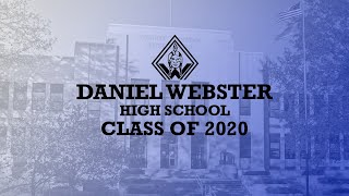 Daniel Webster High School Class of 2020 Tribute