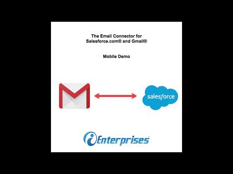 Email connector for Gmail® and Salesforce® on Mobile