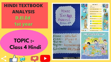 HINDI CLASS 4TH  TEXTBOOK ANALYSIS NCERT FOR TEACHER TRAINEES (B.ED, D.EL.ED, B.EL.ED)