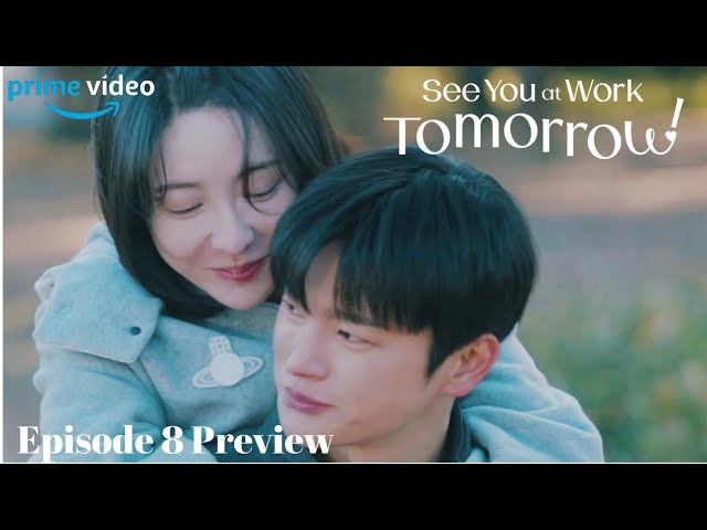 See You at Work Tomorrow! | Ep 8-9 Preview | Seo In Guk, Park Ji Hyun